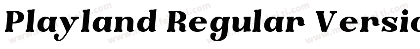 Playland Regular Version字体转换